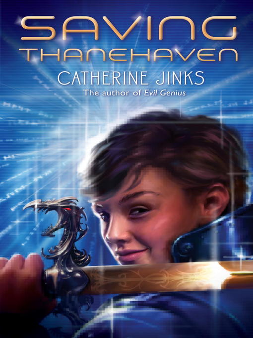 Title details for Saving Thanehaven by Catherine Jinks - Available